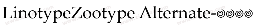 LinotypeZootype Alternate字体转换